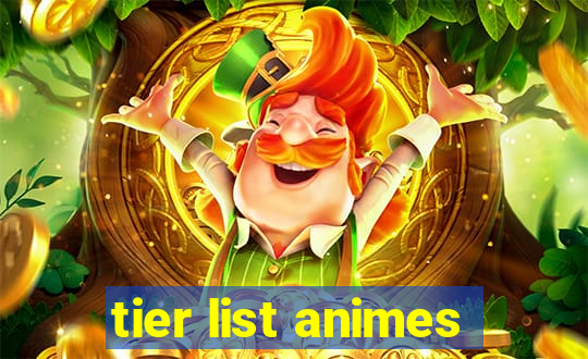 tier list animes